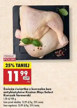 Biedronka Ćwiartki z kurczaka farmerskiego Kraina Mięs Select oferta