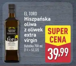 ALDI EL TORO Hiszpańska oliwa z oliwek extra virgin oferta