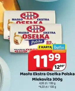 Delfin Masło Ekstra Osełka Polska Mlekovita oferta