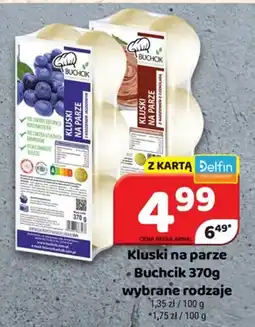 Delfin Kluski na parze Buchcik oferta