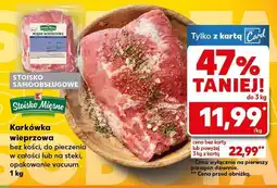Kaufland Karkówka wieprzowa bez kości Stołówki Mięsne oferta
