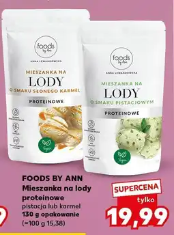 Kaufland Mieszanka na lody Foods by Ann proteinowe pistacja lub karmel oferta