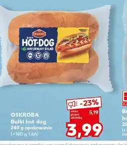 Kaufland Oskroba BuŁki hot dog oferta