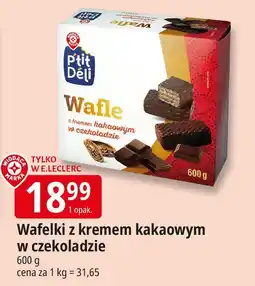 E.Leclerc Wafelki z kremem kakaowym w czekoladzie P'tit Deli oferta
