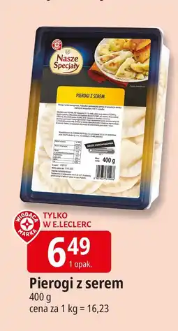 E.Leclerc Pierogi z serem Nasze Smaki oferta