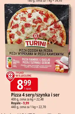 E.Leclerc Pizza 4 sery/szynka i ser Turini oferta