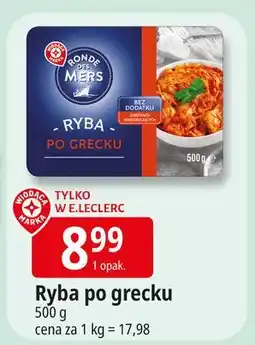 E.Leclerc Ryba po grecku Wiodąca Marka Ronde Des Mers oferta