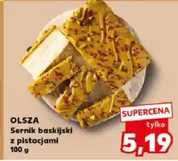 Kaufland Sernik baskijski z pistacjami Olsza oferta