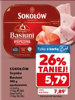 Kaufland Szynka Basiuni Sokołów oferta