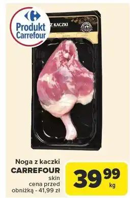 Carrefour Market Noga z kaczki Carrefour oferta