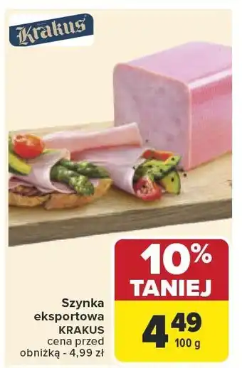 Carrefour Market Szynka eksportowa KRAKUS oferta