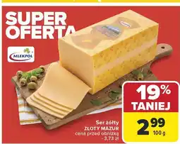 Carrefour Market Ser żółty Złoty Mazur MLEKPOL oferta