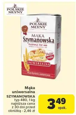 Carrefour Mąka uniwersalna Szymanowska Polskie Młyny oferta
