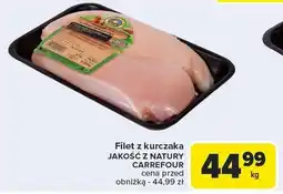 Carrefour Filet z kurczaka Carrefour Jakość z Natury oferta