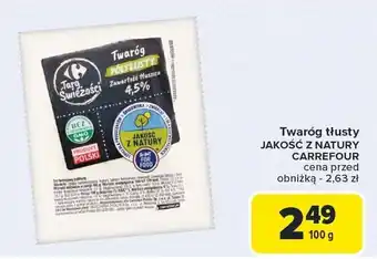 Carrefour Twaróg półtłusty Jakość z Natury Carrefour oferta