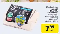 Carrefour Masło ekstra Jakość z Natury Carrefour oferta