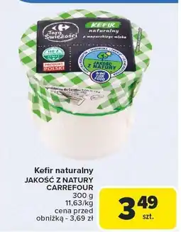 Carrefour Market Kefir naturalny Jakość z Natury Carrefour oferta