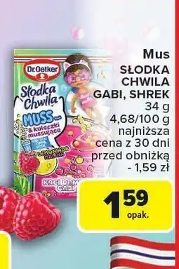 Carrefour Mus Słodka Chwila Gabi, Shrek Dr.Oetker oferta