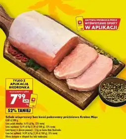 Biedronka Schab wieprzowy bez kości pakowany próżniowo Kraina Mięs oferta