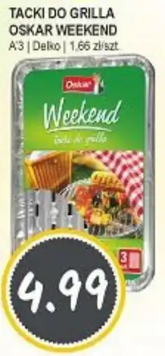 Słoneczko TACKI DO GRILLA OSKAR WEEKEND oferta