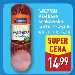 ALDI Kiełbasa Tarczyński krakowska sucha z szynki oferta