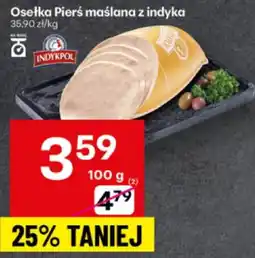 Delikatesy Centrum Osełka pierś maślana z indyka Indykpol oferta