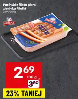 Delikatesy Centrum Parówki z fileta piersi z indyka Filetki Indykpol oferta