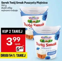 Delikatesy Centrum Serek Twój Smak puszysty Piątnica oferta