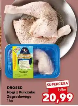 Kaufland DROSED Nogi z Kurczaka Zagrodowego 1 kg oferta