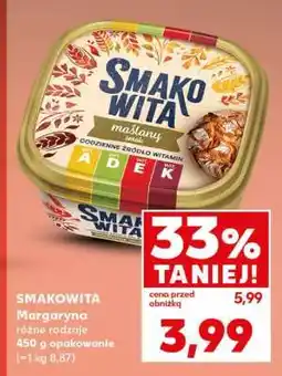 Kaufland SMAKOWITA Margaryna oferta