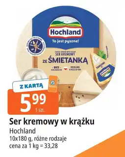 E.Leclerc Ser kremowy w krążku ze śmietanką Hochland oferta