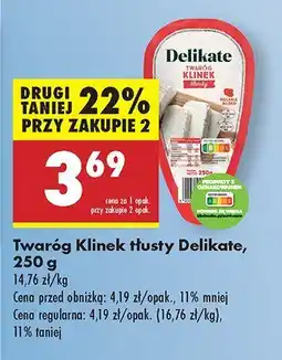 Biedronka Twaróg klinek tłusty Delikate oferta