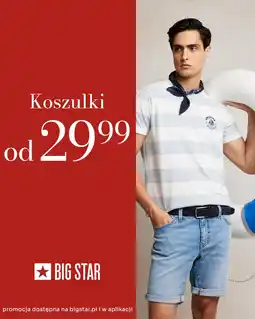 Big Star Koszulki oferta