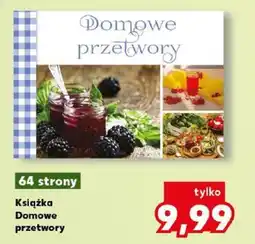 Kaufland Książka Domowe przetwory oferta