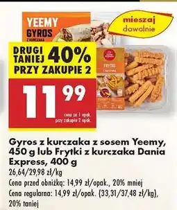 Biedronka Gyros z kurczaka z sosem Yeemy, 450 g lub Frytki z kurczaka Dania Express, 400 g oferta