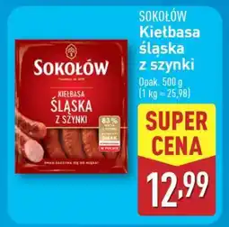 ALDI SOKOŁÓW Kiełbasa śląska z szynki oferta