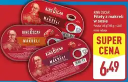 ALDI KING OSCAR Filety z makreli w sosie oferta