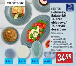 ALDI CROFTON Półmisek/Salaterki/Talerze obiadowe/Talerzyki deserowe oferta