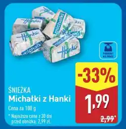 ALDI ŚNIEŻKA Michałki z Hanki oferta