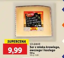 Lidl Ser z mleka krowiego owczego i koziego dojrzewający Sol&Mar oferta