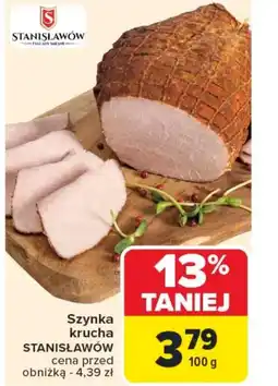 Carrefour Szynka Stanisławów oferta
