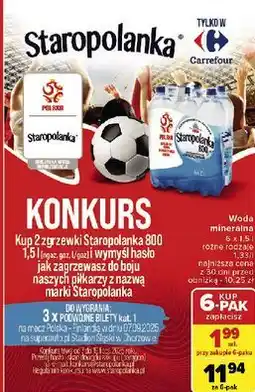 Carrefour Woda niegazowana Staropolanka 800 oferta