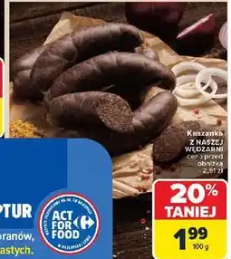 Carrefour Kaszanka Nasza Wędzarnia Carrefour oferta