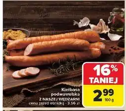 Carrefour Kiełbasa podwawelska Nasza Wędzarnia Carrefour oferta