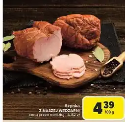 Carrefour Szynka Nasza Wędzarnia Carrefour oferta