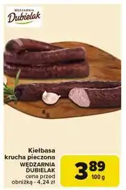 Carrefour Kiełbasa krucha pieczona Dubielak oferta