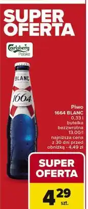 Carrefour Piwo 1664 Blanc oferta
