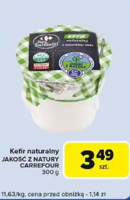 Carrefour Kefir naturalny JAKOŚĆ Z NATURY CARREFOUR oferta