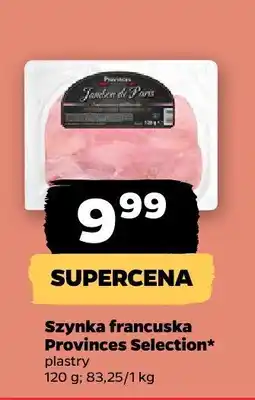 Netto Szynka francuska Provinces Selection plastry oferta