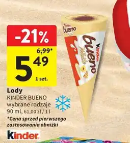 Intermarche Lody KINDER BUENO wybrane rodzaje oferta